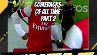 ARSENAL'S BEST COMEBACKS