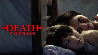 Death Whisperer (2023) Eng Sub