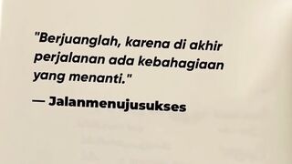 Berjuanglah, karna di akhir perjalanan ada kebahagiaan yang menanti