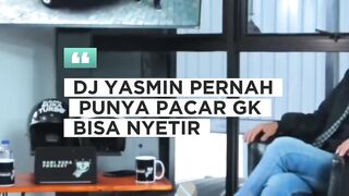 Dj yasmin ilfil ke cowo yg gk bisa nyetir