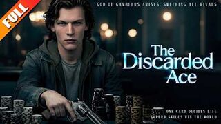 The Discarded Ace Full - English Sub