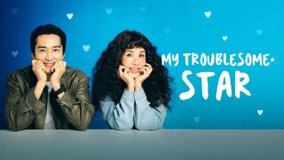 My Troublesome Star (2025) Episode 12 End Eng Sub
