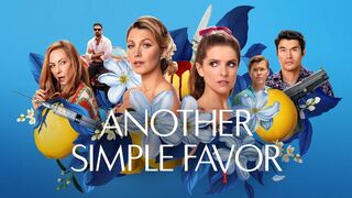 Another Simple Favor (2025) Part 2