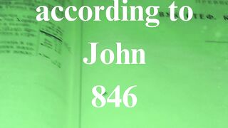 The Gospel according to John 846