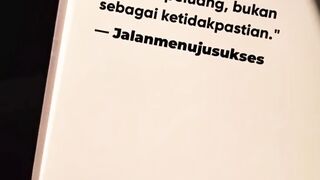 lihatlah masa depan sebagai peluang, bukan sebagai ketidakpastian