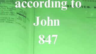 The Gospel according to John 847