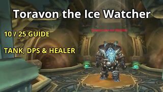 Toravon the Ice Watcher Guide - The Fast Way to Tier 10 Gear!