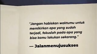 Jangan habiskan waktumu hanya untuk berpikir, fokuslah dengan yang kamu bisa lakukan