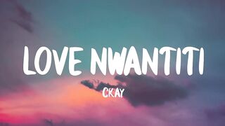 Ckay - Love Nwantiti (Lyrics).