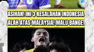 MEMALUKAN! 3 KESALAHAN TIMNAS INDONESIA KALAH ATAS MALAYSIA DI PIALA AFF U-17 2026