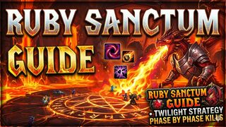 Ruby Sanctum Made Easy: Fast Tactics for Halion & Mini-Bosses