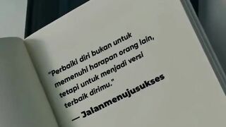 tujuan perbaiki diri bukan untuk orang lain, tapi untuk jadi versi terbaik dirimu