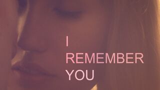 I Remember You (2015) - Part 1