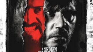 A Serbian Film (banned movie in many countries)