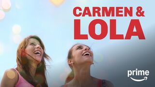 Carmen & Lola 2018 -Part 1