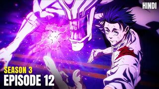 Jujutsu Kaisen Season 03 Episode 12 Last Episode Hindi Dubbed
