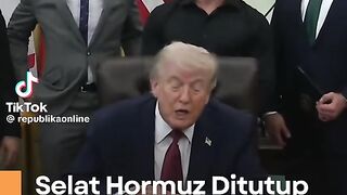 Iran Blocks Strait of Hormuz, Trump: 'A Cute Move That Won't Melt the US