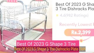 Best Of 2023 G Shape 3 Tire Dishracks Plate Dish