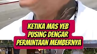 permintaan member nya suka aneh aneh