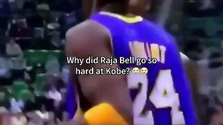 Raja bell get a lesson from kobe bryant dont ever wake up the Mamba????.....