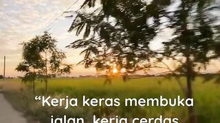 Kerja Keras dan Cerdas !