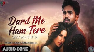 DARD ME HAM TERE ????????   New Dard Song   VRV Ke Dil Se   Heart Touching Sad Song