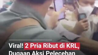 Viral di KRL, seorang pria terlibat keributan yang diduga terkait aksi pelecehan di dalam gerbong.