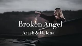 Arasha Helena Broken angel lyrics I am so lonely broken angel lyrics video