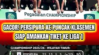 GACOR! PERSIPURA KE PUNCAK KLASEMEN, SIAP AMANKAN TIKET KE LIGA 1 ????⚽