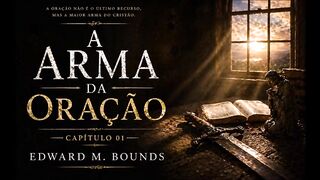 Resumo do capítulo 01 do livro - A arma da oração