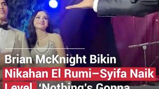 BRIAN MCKNIGHT BIKIN NIKAHAN EL DAN  SYIFA JADI NAIK LEVE