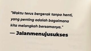 waktu tidak akan berhenti, sebab itu kita harus melangkah bersamanya