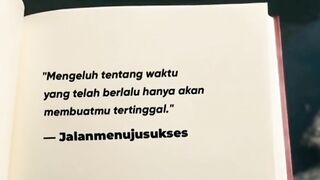 Mengeluh tentang waktu yang berlalu hanya membuatmu tertinggal