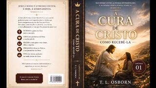 Resumo do capítulo 01 do livro - A cura de Cristo como recebê-la