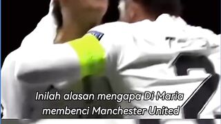 Kenapa Di Maria Benci Manchester United?