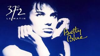 37°2 le matin - Betty Blue - Part 2