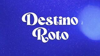 01. Destino Roto