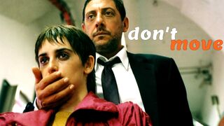 Don't Move - Nonti Muovere 2004