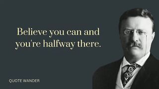 21 Inspirational Quotes from The Man in the Arena | Theodore Roosevelt | Quote Wander