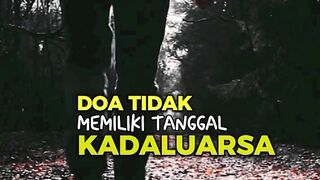 Doa tidak memiliki tanggal kadaluarsa