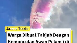 Warga di Jonggol, Bogor sempat dihebohkan dengan penampakan “awan pelangi” di langit.