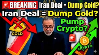 BREAKING Iran Deal = Dump Gold? Pump Crypto?