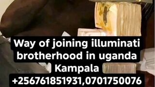 REAL ILLUMINATI AGENT UGANDA KAMPALA CALL ON +256761851931,0701750076 3