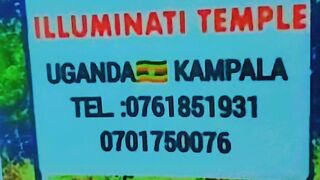 REAL ILLUMINATI AGENT UGANDA KAMPALA CALL ON +256761851931,0701750076 25