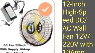 12-Inch High-Speed DC/AC Wall Fan 12V/220V with 10Amp