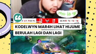 Kodelwyn marah lihat hujime blunder mulu ????
