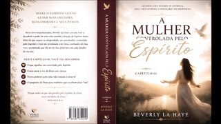 Resumo do capítulo 01 do livro - A mulher controlada pelo Espírito