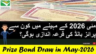 Prize Bond Draw in May 2026 | 100 and 1500 Prize bond Schedule | Wining Amount Complete Details