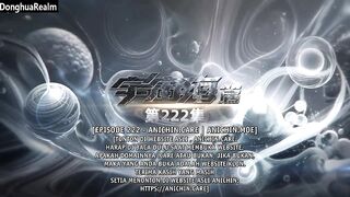 Swallowed Star Eps 222-MultiSub.mp4