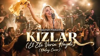 KIZLAR (El Ele Verin Haydi) (Halay Cover Remix)–AI Cover | Musicihan Production (Hareketli/Enerjik)